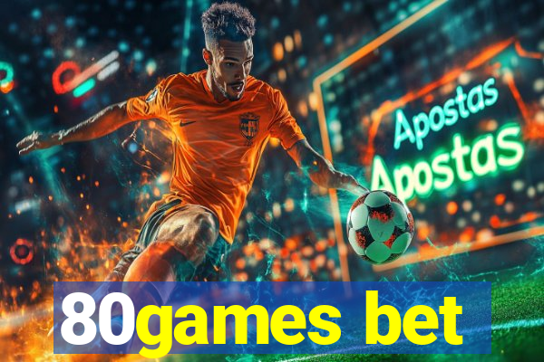 80games bet